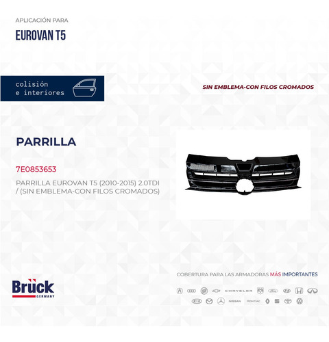 [7E0-853-653-BRUC] PARRILLA TRANSPORTER (10-15) FILO CROMO