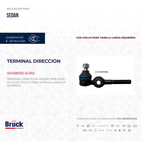 TERMINAL (DIR/IZQ) LARGA SEDAN (C/OJILLO) VARILLA