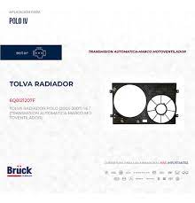 TOLVA RADIADOR POLO 1.6 LTS (AUT)(BRUCK)